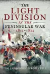 The Light Division in the Peninsular War, 1811-1814 cover