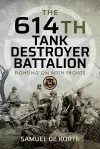 The 614th Tank Destroyer Battalion cover