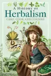 A History of Herbalism cover