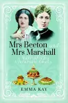 Mrs Beeton and Mrs Marshall cover