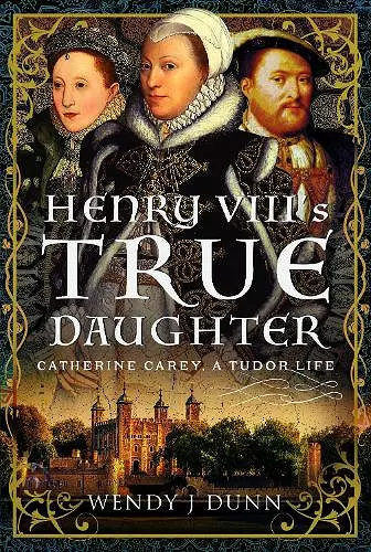 Henry VIII’s True Daughter cover