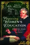 Pioneering Women’s Education cover