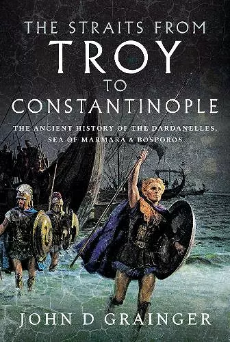 The Straits from Troy to Constantinople cover