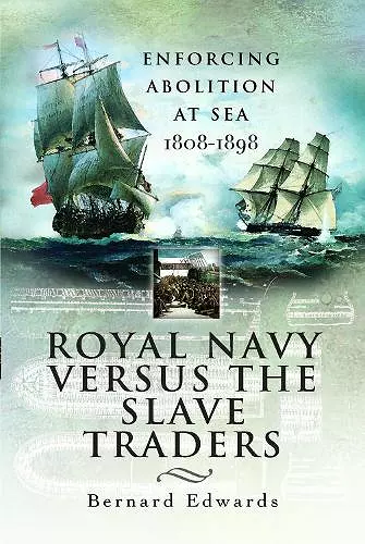 Royal Navy Versus the Slave Traders cover