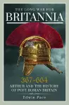The Long War for Britannia, 367–664 cover