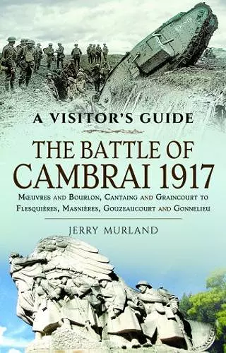 The Battle of Cambrai 1917 cover