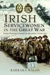 Irish Servicewomen in the Great War cover