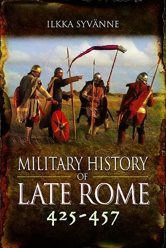 Military History of Late Rome 425–457 cover
