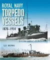 Royal Navy Torpedo Vessels cover