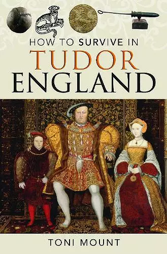 How to Survive in Tudor England cover