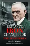 Britain’s Iron Chancellor cover