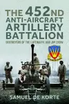 The 452nd Anti-Aircraft Artillery Battalion cover