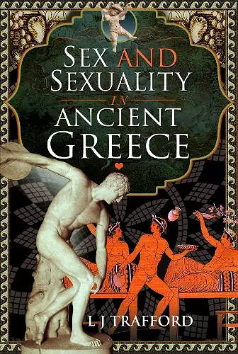 Sex and Sexuality in Ancient Greece cover