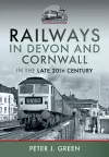 Railways in Devon and Cornwall in the Late 20th Century cover