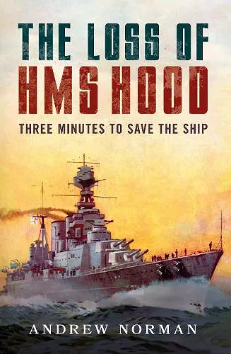 The Loss of HMS Hood cover