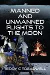 Manned and Unmanned Flights to the Moon cover