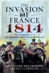 The Invasion of France, 1814 cover
