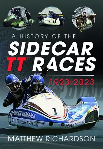 A History of the Sidecar TT Races, 1923-2023 cover