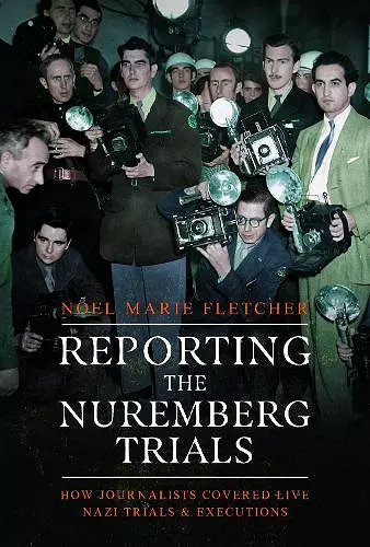 Reporting the Nuremberg Trials cover