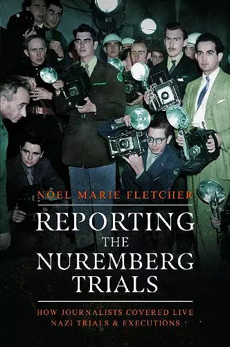 Reporting the Nuremberg Trials cover