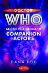 Doctor Who: An Encyclopaedia of Companion Actors cover