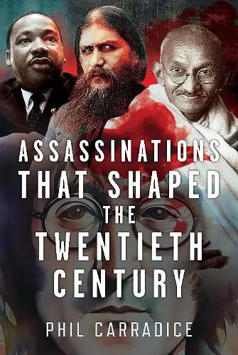 Assassinations that Shaped the Twentieth Century cover
