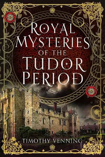 Royal Mysteries of the Tudor Period cover