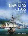 The British Hawkins Class Cruisers cover