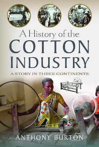 A History of the Cotton Industry cover
