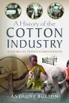 A History of the Cotton Industry cover