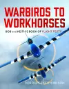 Warbirds to Workhorses cover