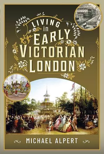 Living in Early Victorian London cover