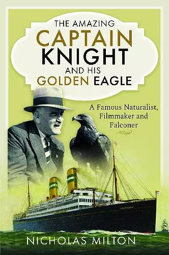 The Amazing Captain Knight and his Golden Eagle cover