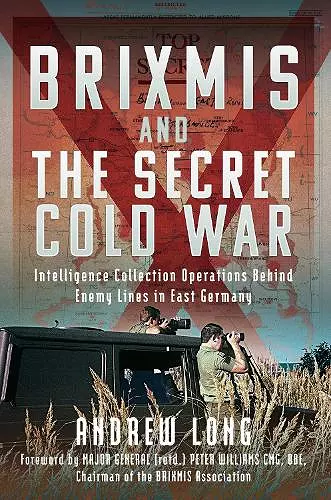 The Story of BRIXMIS and the Secret Cold War cover