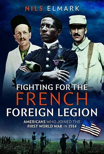 Fighting for the French Foreign Legion cover