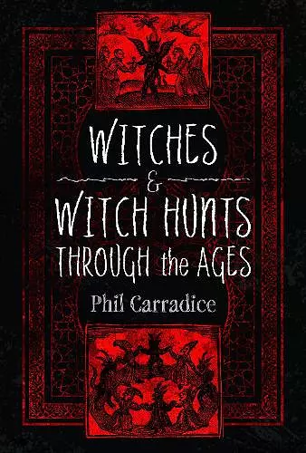 Witches and Witch Hunts Through the Ages cover