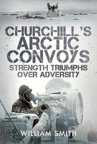 Churchill's Arctic Convoys cover