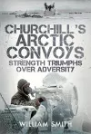 Churchill's Arctic Convoys cover