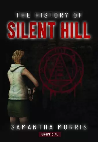 The History of Silent Hill cover