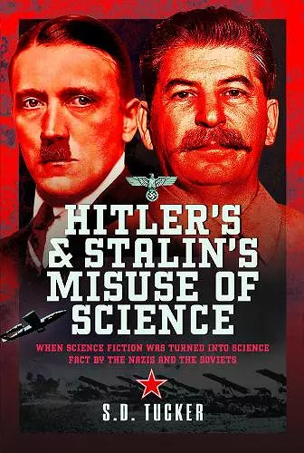 Hitler's and Stalin's Misuse of Science cover