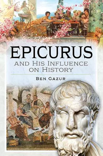 Epicurus and His Influence on History cover