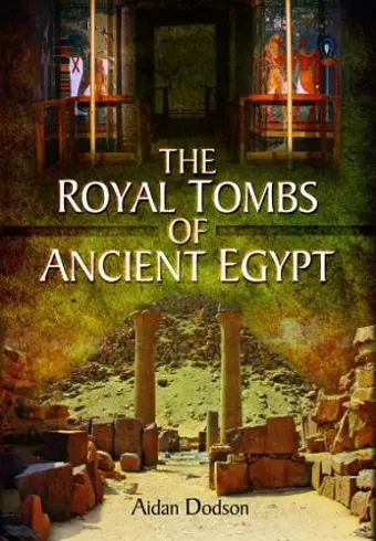 The Royal Tombs of Ancient Egypt cover