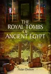 The Royal Tombs of Ancient Egypt cover