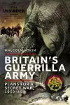 Britain’s Guerrilla Army cover