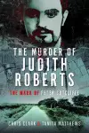 The Murder of Judith Roberts cover