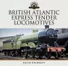 British Atlantic Express Tender Locomotives cover