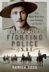 Baden Powell s Fighting Police   The SAC cover