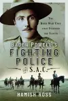 Baden Powell’s Fighting Police – The SAC cover