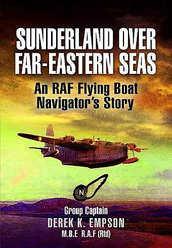 Sunderland Over Far-Eastern Seas - Mono PB edition cover