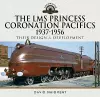 The LMS Princess Coronation Pacifics, 1937-1956 cover